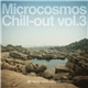 Various - Microcosmos Chill-Out Vol.3